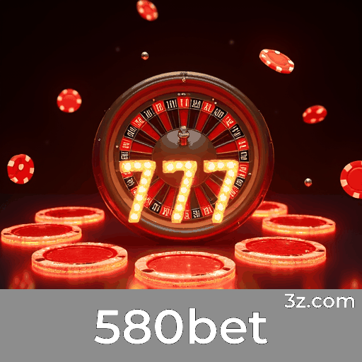 580bet: Plataforma de Apostas Segura e Premiada